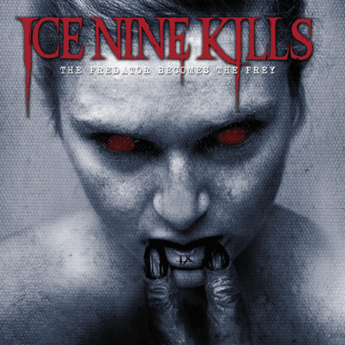 Ice Nine Kills : The Predator Becomes the Prey